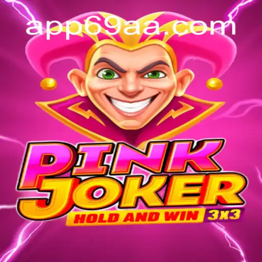 Descubra o Universo de Entretenimento de 'PinkJoker' com 69AA.com